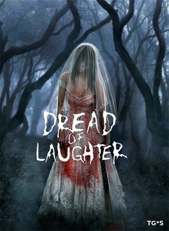 Dread of Laughter [ENG] (2018) PC | Лицензии