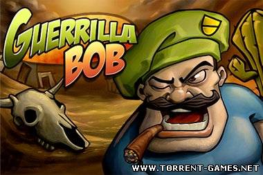 Guerrilla Bob 1.40 [2011, Action]
