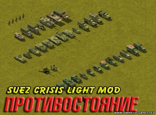 Противостояние. Suez Crisis Light Mod [RUS / RUS] (2011)