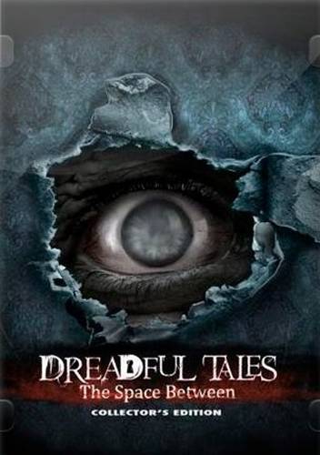 Dreadful Tales: The Space Between Collector's Edition [ENG] (2019) PC | Лицензия