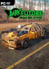 Dark Future: Blood Red States (2019) PC [Английский]   |  Лицензия