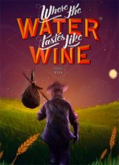 Where the Water Tastes Like Wine [v 1.6.1] (2018) PC | Лицензия GOG