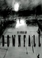 Downfall: A Horror Adventure Game [2010 / Русский]