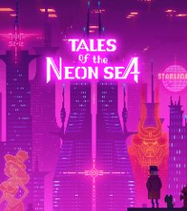 Tales of the Neon Sea (2019-2020)