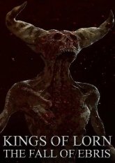 Kings of Lorn: The Fall of Ebris (2019)