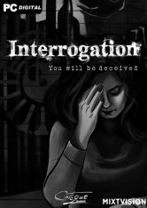 Interrogation: You Will Be Deceived (2019)