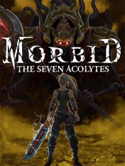 Morbid: The Seven Acolytes - 2020