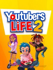 Youtubers Life 2 (2021)
