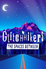 Glitchhikers: The Spaces Between (2022)