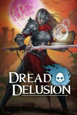 Dread Delusion (2022)