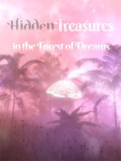 Hidden Treasures in the Forest of Dreams (2022)