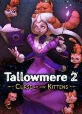 Tallowmere 2: Проклятье Котят / Tallowmere 2: Curse of the Kittens (2020)