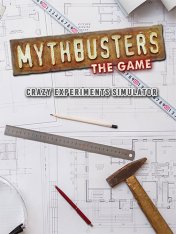 MythBusters: The Game – Crazy Experiments Simulator (2022)