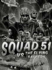 Squad 51 vs. the Flying Saucers (2022)