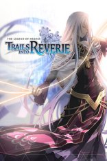 The Legend of Heroes: Trails into Reverie (2023)