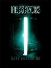 Presences: Dark Awakening (2023)
